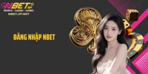  Đăng nhập Nbet: Truy cập tài khoản cá cược chỉ với vài bước
